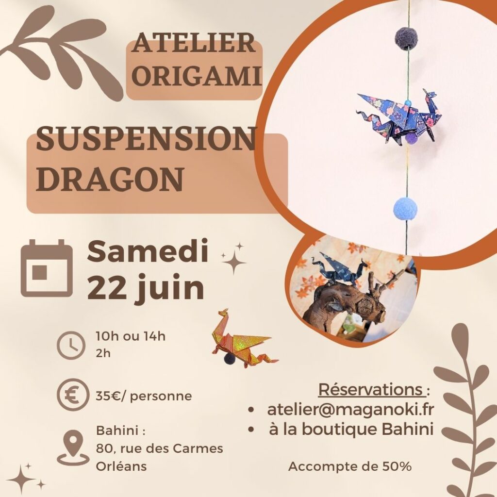 programme atelier origami suspension dragon le 22 juin 2024 à Orléans