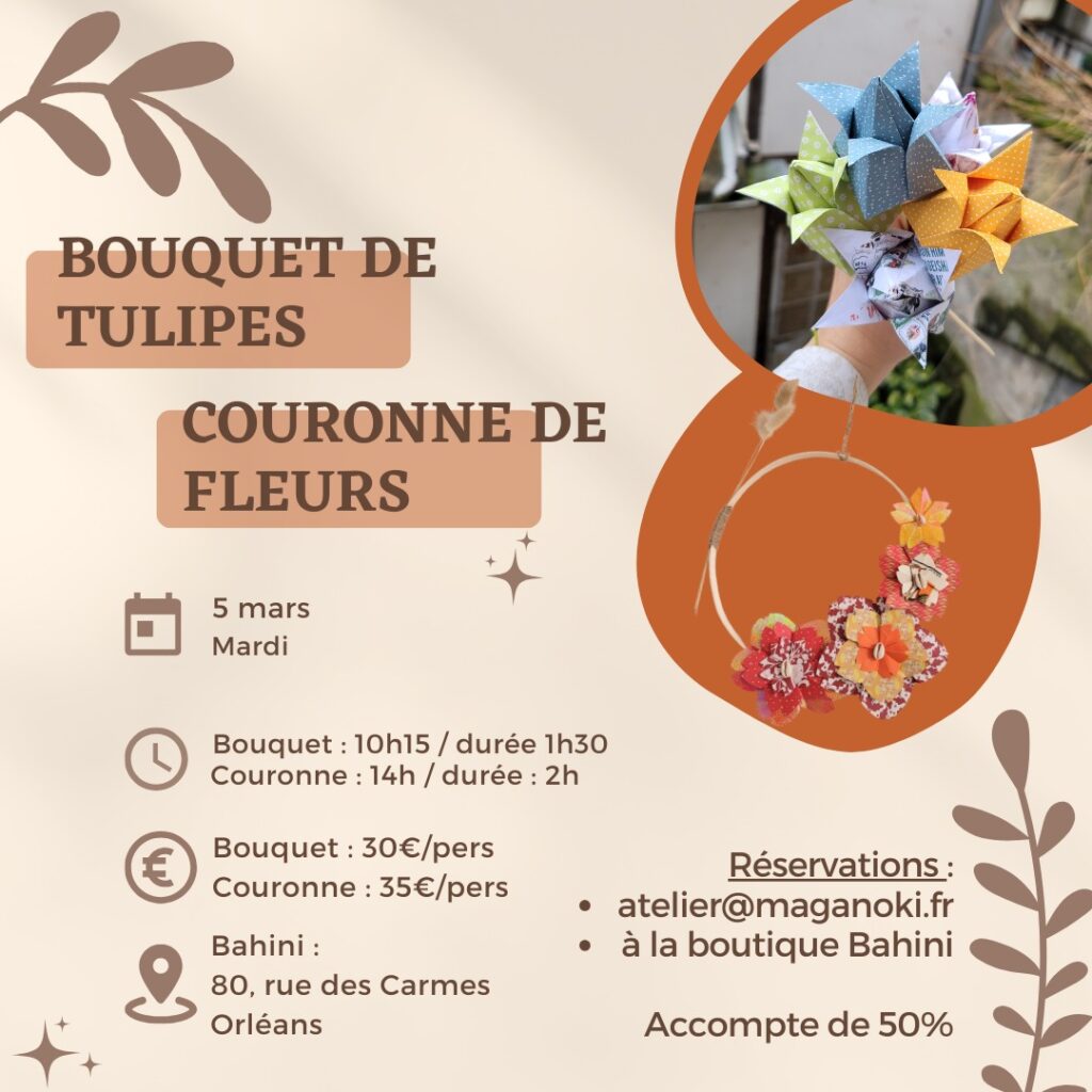 programme atelier origami bouquet de tulipes et couronne de fleurs à Orléans